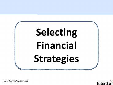Selecting Financial Strategies