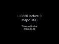 LIS650 lecture 3 Major CSS PowerPoint PPT Presentation