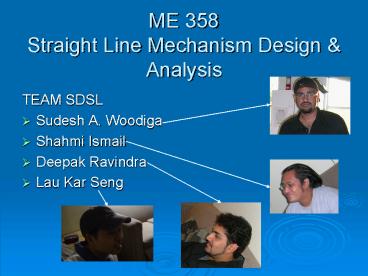 ME 358 Straight Line Mechanism Design