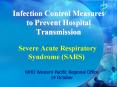 Severe Acute Respiratory Syndrome SARS PowerPoint PPT Presentation