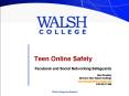 Teen Online Safety PowerPoint PPT Presentation