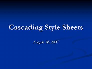 PPT – Cascading Style Sheets PowerPoint presentation | free to view ...