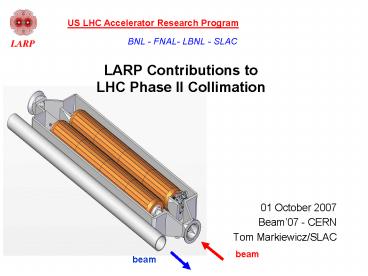 LARP Contributions to LHC Phase II Collimation
