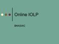 Online IOLP PowerPoint PPT Presentation