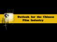 Outlook for the Chinese Film Industry PowerPoint PPT Presentation