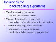 Heuristics for  backtracking algorithms