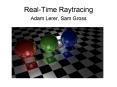 Real-Time Raytracing PowerPoint PPT Presentation