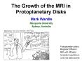 The Growth of the MRI in Protoplanetary Disks PowerPoint PPT Presentation