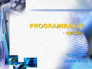 PROGRAMIRANJE vjebe
