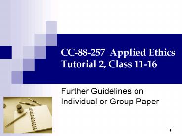 CC88257 Applied Ethics Tutorial 2, Class 1116