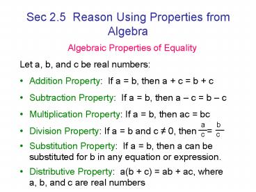 Sec 2'5 Reason Using Properties from Algebra