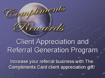 Client Appreciation and Referral Generation Program