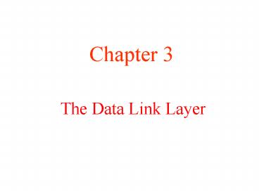 The Data Link Layer