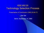IEEE%20802.20%20Technology%20Selection%20Process