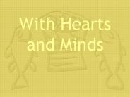 With Hearts and Minds