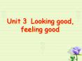 Unit 3 Looking good, feeling good PowerPoint PPT Presentation
