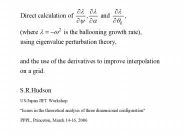 Direct calculation of   using eigenvalue perturbation theory   S.R.Hudson
