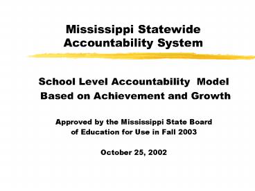 Mississippi Statewide Accountability System