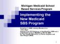 Implementing the New Medicaid SBS Program PowerPoint PPT Presentation