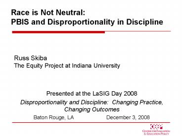 Race is Not Neutral: PBIS and Disproportionality in Discipline