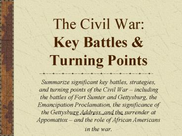 The Civil War: Key Battles