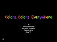 Colors, Colors, Everywhere PowerPoint PPT Presentation