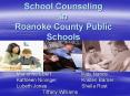 School Counseling in Roanoke County Public Schools PowerPoint PPT Presentation