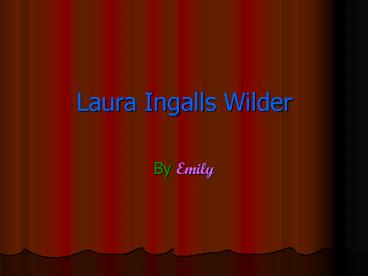 Laura Ingalls Wilder