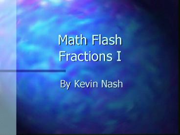 Math Flash Fractions I