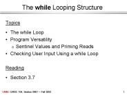 The while Looping Structure