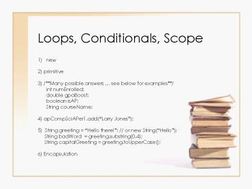 PPT – Loops, Conditionals, Scope PowerPoint presentation | free to view ...