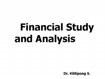 Financial Study and Analysis