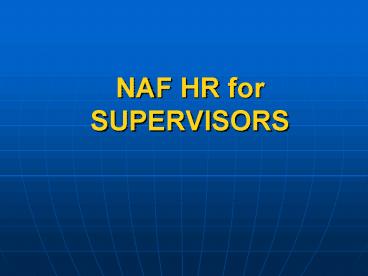 NAF HR for SUPERVISORS