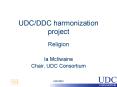 UDC/DDC harmonization project PowerPoint PPT Presentation