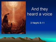 And they heard a voice