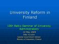 University Reform in Finland PowerPoint PPT Presentation