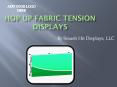 Hop Up Fabric Tension Displays PowerPoint PPT Presentation