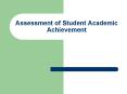 Assessment of Student Academic Achievement PowerPoint PPT Presentation