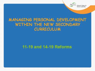 MANAGING PERSONAL DEVELOPMENT WITHIN THE NEW SECONDARY CURRICULUM