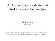 A Design Space Evaluation of Grid Processor Architecture