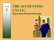 THE ACCOUNTING CYCLE:  Reporting Financial Results