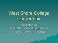 West Shore College Career Fair PowerPoint PPT Presentation