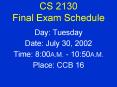 CS 2130 Final Exam Schedule PowerPoint PPT Presentation