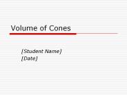 Volume of Cones