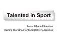 Talented in Sport PowerPoint PPT Presentation
