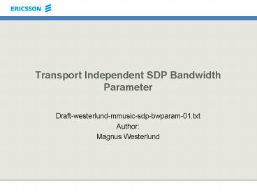 Transport Independent SDP Bandwidth Parameter