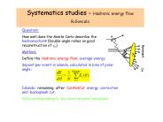 Systematics studies - Hadronic energy flow