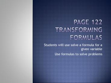 Page 122 Transforming Formulas