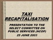 TAXI RECAPITALISATION