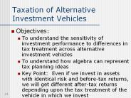Taxation of Alternative Investment Vehicles